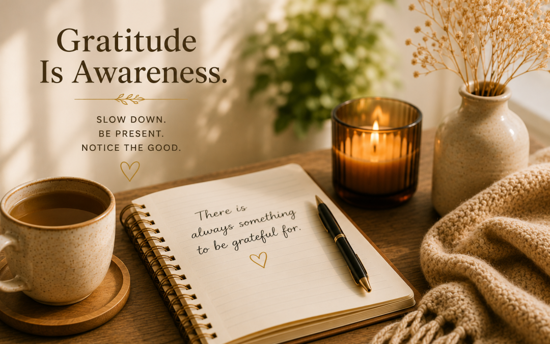 Gratitude Is Awareness